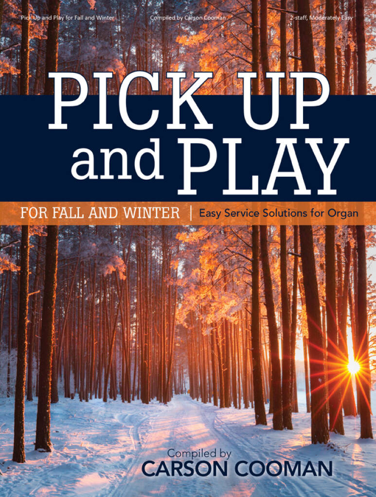 Pick Up and Play for Fall and Winter - Organ Coll